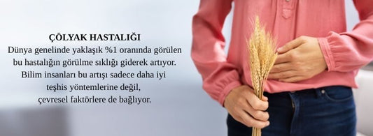 Çölyak Hastalığı Nedir?