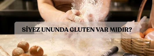 Siyez Ununda Gluten Var mı?